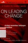 On Leading Change : Strategi Menembus Tantangan Perubahan