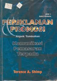 Periklanan Promosi : Aspek Tambahan Komunikasi Pemasaran Terpadu