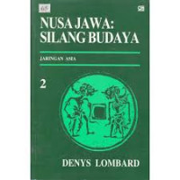 Nusa Jawa: Silang Budaya : Jaringan Asia Bagian 2