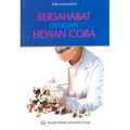 Bersahabat Dengan Hewan Coba