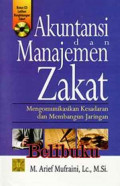 Akuntansi dan Manajemen Zakat : mengomunikasikan kesadaran dan membangun jaringan