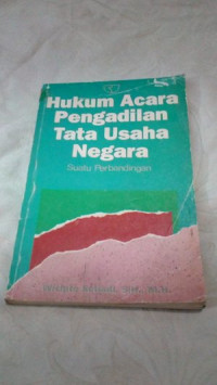 Hukum Acara Pengadilan Tata Usaha Negara Suatu Perbandingan