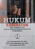 Hukum Kesehatan bagi Tahanan dan Warga Binaan Pemasyarakatan di Indonesia