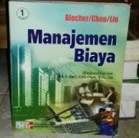 Manajemen Biaya : Dengan Tekanan Stratejik Buku 1