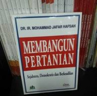 Membangun Pertanian Sejahtera, Demokratis dan Berkeadilan