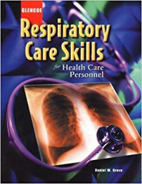 Respiratory Care Skills for Health Care Personnel