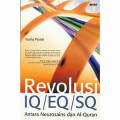 Revolusi Iq/Eq/Sq Antara Neurosains  Dan Alquran