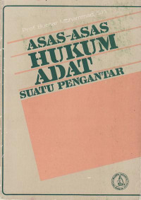 Asas Asas Hukum Adat Suatu Pengantar