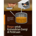 Biogas Untuk Kemandirian Energi di Perdesaan