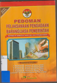 Pedoman Pelaksanaan Pengadaan Barang /Jasa Pemerintah