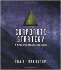 Corporate Strategy : A Resource-Based Approach