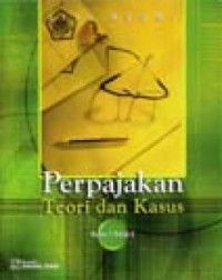 Perpajakan: Teori dan Kasus