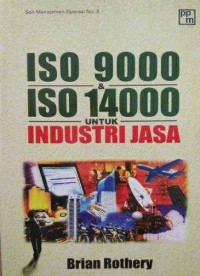 ISO 9000 & ISO 1400 Untuk Industri Jasa