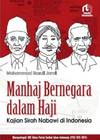 Manhaj Bernegara dalam Haji : kajian sirah Nabawi di Indonesia