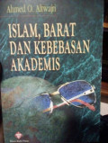 Islam, BArat dan Kebebasan Akademis