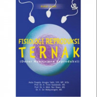 Fisiologi Reproduksi Ternak: Dasar Manajemen Reproduksi)