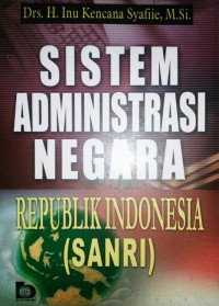 Sistem Administrasi Negara Republik Indonesia (SANRI)