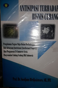 Antisipasi Terhadap Bisnis Curang