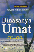 Binasanya Umat : dalam perspektif Al-Quran & hadis ; wacana sejarah peradaban manusia