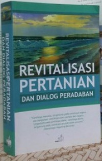 Revitalisasi Pertanian dan Dialog Peradaban