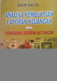 Analisa Pembuktian Laporan Keuangan atas Penyajian Laporan Keuangan