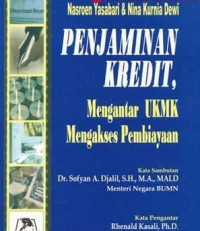 Penjaminan Kredit: Mengantar UKMK Mengakses Pembiayaan