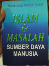 Islam & Masalah Sumber Daya Manusia