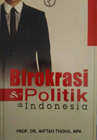 Birokrasi & Politik di Indonesia