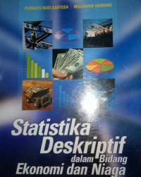 Statistika Deskriptif dalam Bidang Ekonomi dan Niaga