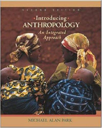 Introducing Anthropology : an integrated approach