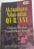 Aktualisasi Nilai-nilai Qur'ani dalam Sistem Pendidikan Islam