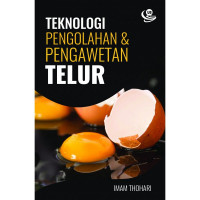 Teknologi Pengolahan & Pengawetan Telur