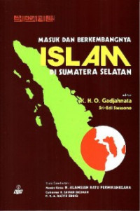 Masuk dan Berkembangnya Islam di Sumatera Selatan