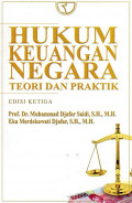 Hukum Keuangan Negara : teori dan praktik ; edisi ketiga