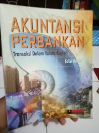 Akuntansi Perbankan : Transaksi Dalam Valuta Rupiah