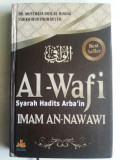 Al-Wafi Syarah Hadist Arba'in Imam An-Nawawi