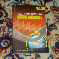 Arah Hukum Pembangunan Nasional