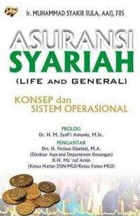 Asuransi Syariah (Life and General) KOnsep dan Sistem Operasional