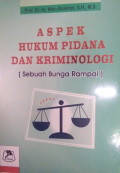 Aspek Hukum Pidana dan Kriminologi