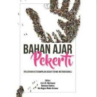 Bahan Ajar Pekerti : Pelatihan Keterampilan Dasar Teknik Instruksional