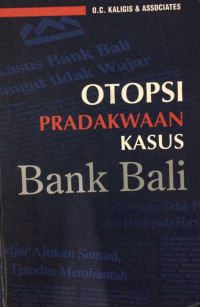 Otopsi Pradakwaan Kasus Bank Bali