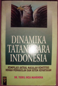 Dinamika Tata Negara Indonesia