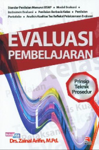 Evaluasi Pembelajaran : Prinsip Teknik Prosedur