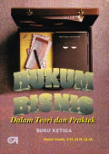 Hukum Bisnis Dalam Teori dan Praktek Buku Ketiga