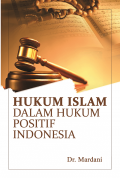 Hukum Islam Dalam Hukum Positif Indonesia