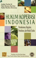 Hukum Koperasi Indonesia: Pemahaman, Regulasi, Pendirian, dan Modal usaha