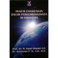 Hukum Lingkungan dalam Perkembangannya di Indonesia