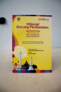 Milenial Bincang Perdamaian: ANTALOGI INDONESIA MILLENIAL MOVEMENT