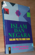 Islam dan Negara dalam Politik Orde Baru