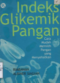 Indeks Glikemik Pangan: Cara Mudah Memilih Pangan yang Menyehatkan